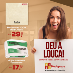 Para sua casa - Porcelanato Delta e Argamassa Pisokoll - Porcelanato Delta e Argamassa Pisokoll