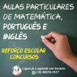 Aulas Particulares de Matemática, Português e Inglês, para Reforço Escolar e Concursos