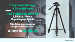 Tripé Para Câmeras e Smartphones 