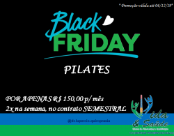 BLACK FRIDAY NO PILATES 