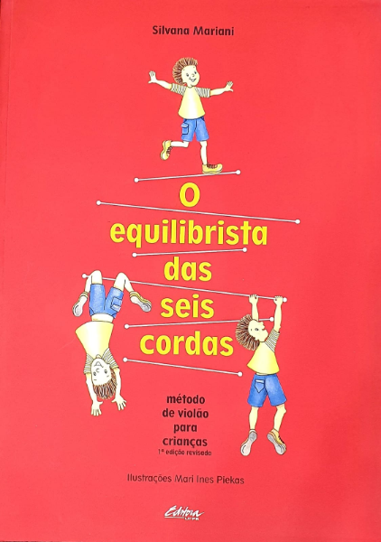 o-equilibrista-das-seis-cordas-metodo-de-violao-para-criancas-limeira-rio-claro-americana