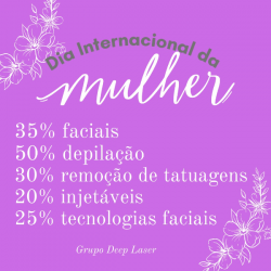 Dia Internacional da Mulher Deep Laser Jardins SP