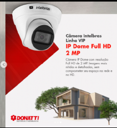 Para sua casa - Câmera de Segurança IP Dome Full Intelbrás - Câmera de Segurança IP Dome Full Intelbrás