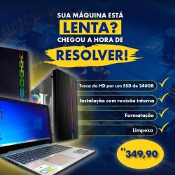 Seu PC ou Notebook está lento?! Super promoção de upgrade!!! 