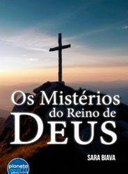 Negócios - Livro Os Mistérios de Deus Sara Biava  - Livro Os Mistérios de Deus Sara Biava 