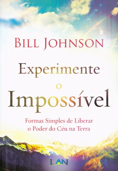 livro-experimente-o-impossivel-bill-johnson