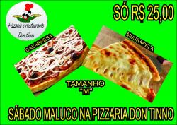 Alimentação - Sábado maluco na Pizzaria Don Tinno - Sábado maluco na Pizzaria Don Tinno